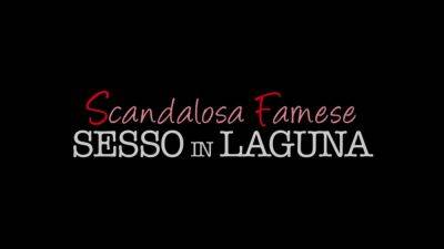 Sesso in Laguna - (Episode #02) - Italy on freereelz.com