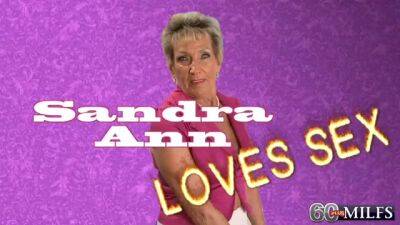 Cum-Hungry Sandra Ann Rides Again! - 60PlusMilfs on freereelz.com