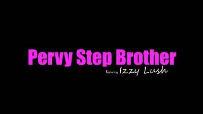 Pervy Step Brother - S8:E10 on freereelz.com